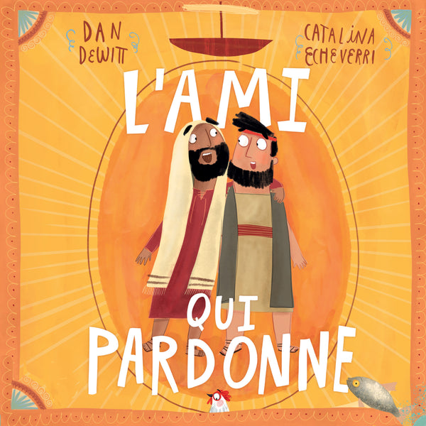 L'ami qui pardonne