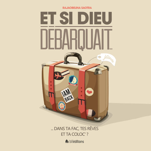 Et si Dieu débarquait…